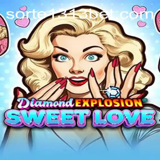 Descubra o Mundo Mágico de DiamondExplosionSweetLove: Uma Aventura de Emoções e Estratégia