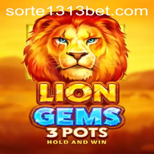 Descubra o Mundo Fascinante de LionGems3pots: A Aventura e Estratégia que Você Esperava