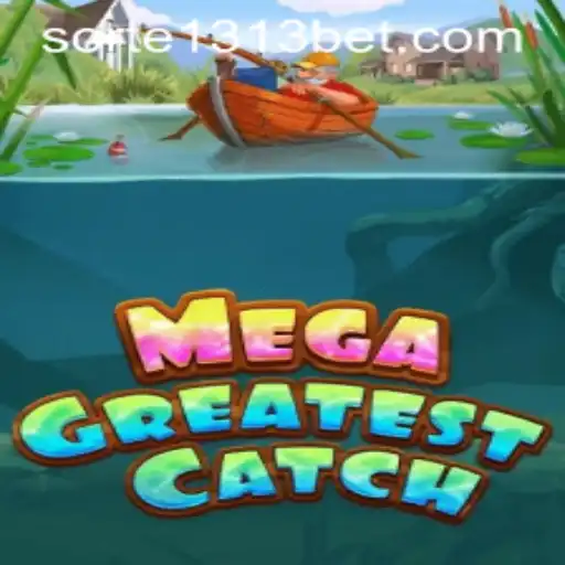 Explorando o Mundo Empolgante de MegaGreatestCatch e a Inovação da Sorte1313.com